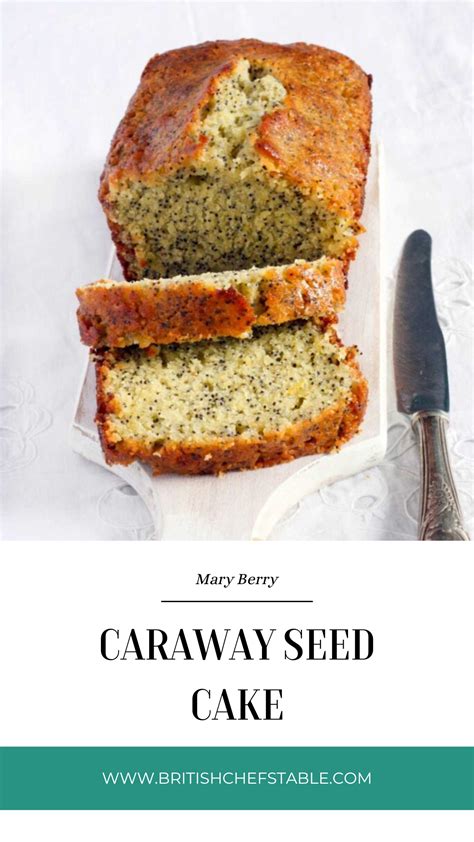 Mary Berry Caraway Seed Cake | British Chefs Table | Recipe | Seed cake, Fun baking recipes ...