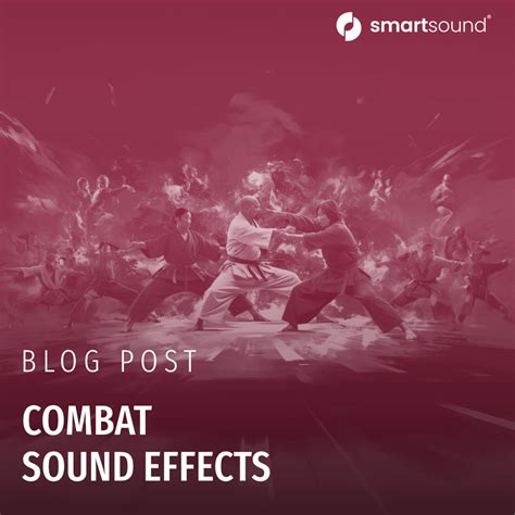 Combat sound effects - Smartsound Cloud