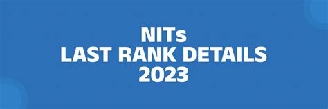 The last rank details and cutoff of NIT institutions in India in the ...