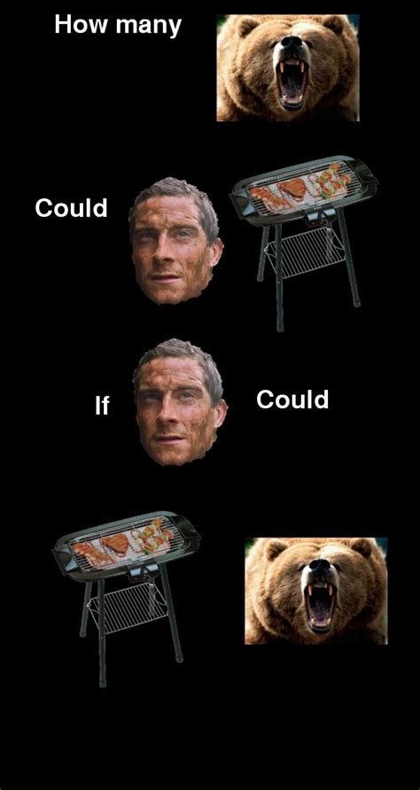 Bear Grylls Grill Bears?