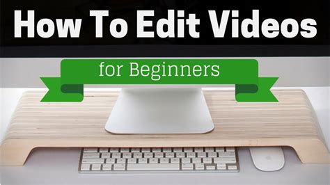 How to Edit Videos for YouTube: Beginners Guide - YouTube