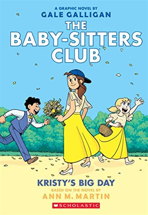 Kristy's Big Day (The Baby-Sitters Club Graphix #6): Full-Color Edition ...