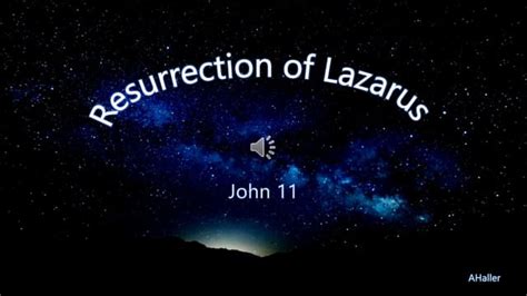 John 11 Resurrection of Lazarus and its Implications | PPT