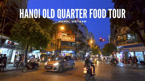 HANOI | Hanoi Old Quarter Food Tour - RJdEXPLORER