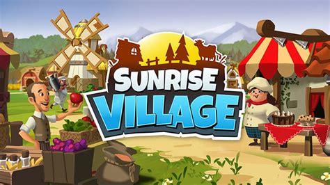 Sunrise Village Beginner’s Guide: Tips, Tricks & Strategies to Build Your Village and Uncover ...