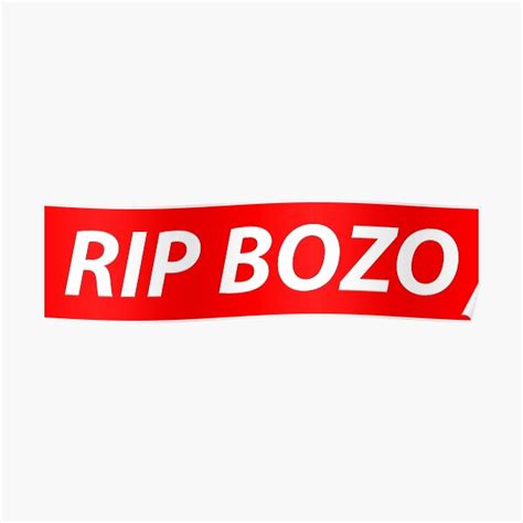 "RIP Bozo" Poster for Sale by TeutonDesigns | Redbubble