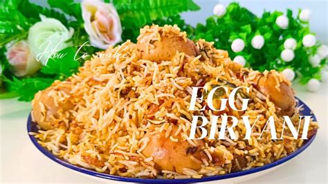 Egg Biryani/Anda Dum Biryani Recipe - YouTube