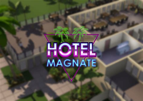 Hotel Simulator & Tycoon - Hotel Magnate - Overview: Game Features