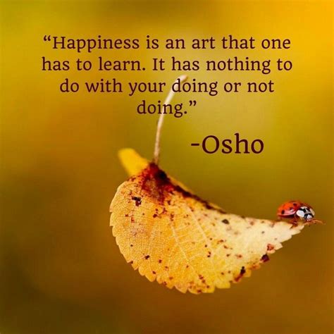 Happiness | Osho | Osho, Osho quotes on life, Osho quotes