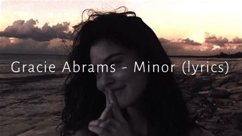 Gracie Abrams - Minor (Lyrics) Chords - Chordify