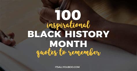 100 Inspirational Black History Month Quotes to Remember