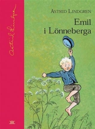 Emil i Lönneberga (Emil i Lönneberga, #1) by Astrid Lindgren | Goodreads