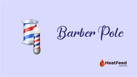 Barber Pole Emoji💈-Meaning, Copy, ️ & Paste 📝