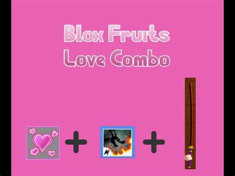 Love Combo! / Blox Fruits - YouTube