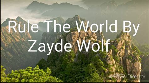 Rule The World By Zayde Wolf (Lyrics) - YouTube