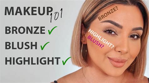 MAKEUP 101 BRONZER BLUSH AND HIGHLIGHTER | NINA UBHI - YouTube