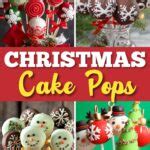 25 Best Christmas Cake Pops for the Holidays - Insanely Good