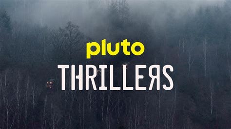 Pluto TV Thrillers Videos | Movies | Pluto TV