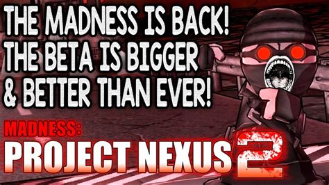 Madness: Project Nexus 2 is back! NEW CAMPAIGN MODE SUPER ACTION! – Beta Gameplay 2019 - YouTube