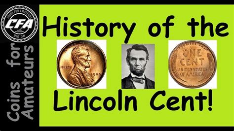 History of the President Lincoln Cent | US Coins Documentary | Learning about the US Penny - YouTube