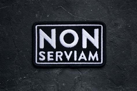 Non Serviam I Will Not Serve PATCH | Etsy