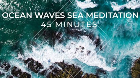 Ocean Waves Sea Meditation Music For Stress Relieve - YouTube