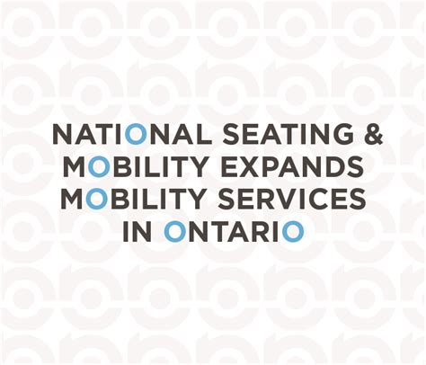 NATIONAL SEATING & MOBILITY EXPANDS MOBILITY SERVICES IN ONTARIO - NSM ...