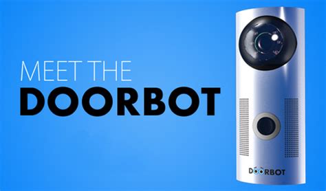 DoorBot Company Sold To Amazon For $1 Billion Was Rejected O