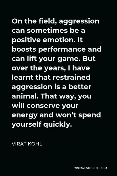 Virat Kohli Quote: If you're true to yourself, you won't fear anything.