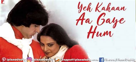 Yeh Kahan Aa Gaye Hum Piano Notes Silsila - Hindi Songs Keyboard Note