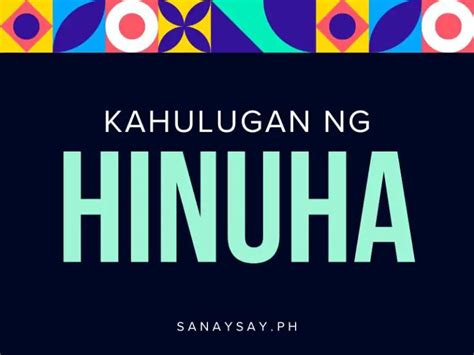 Ano ang Hinuha? Halimbawa at Kahulugan | SANAYSAY