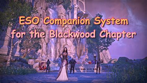 ESO Companion System for the Blackwood Chapter - YouTube