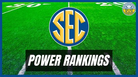 SEC Football Power Rankings: Week 4 Edition - Win Big Sports