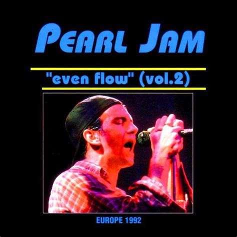 Pearl Jam - "Even Flow" (Vol. 2) | Releases | Discogs