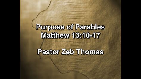 Purpose of Parables - Matthew 13:10-17 - YouTube