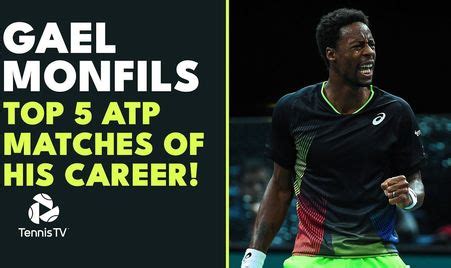 Gael Monfils: Top 5 ATP matches of his career!