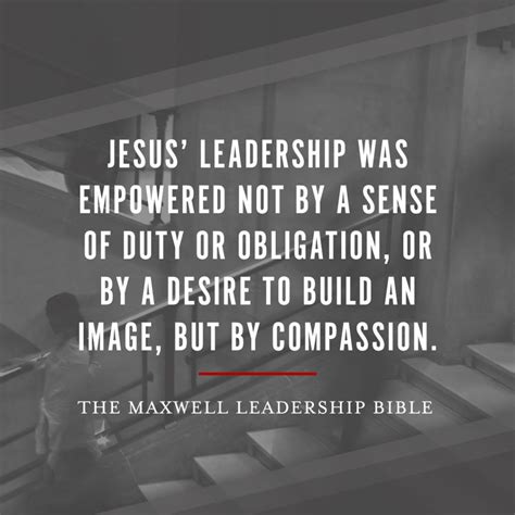 Maxwell Leadership Bible | Leadership in the Bible | John Maxwell Bible | John maxwell quotes ...