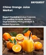 China Orange Juice Market Size & Share | Industry Report, 2031