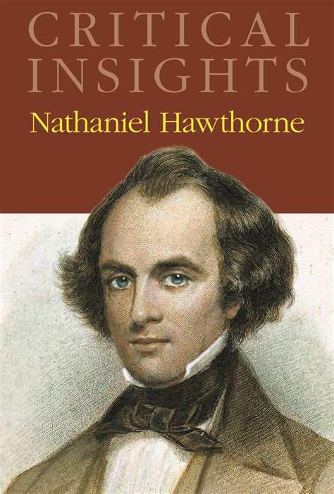 Salem Press - Critical Insights: Nathaniel Hawthorne