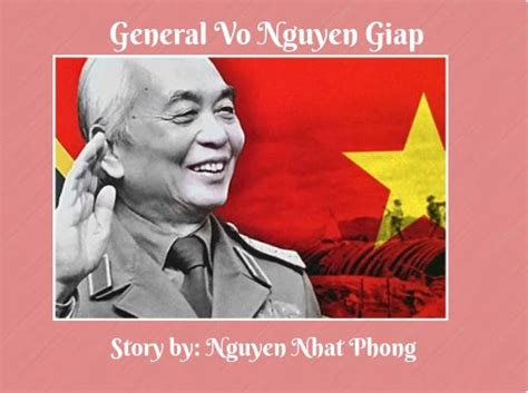 "General Vo Nguyen Giap" - Free stories online. Create books for kids | StoryJumper