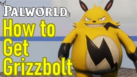 Kibbles Gaming: How to Get Grizzbolt - Palworld Location Guide