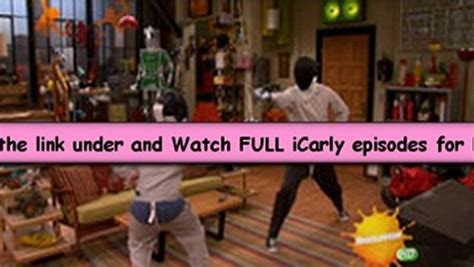 iCarly Season 1 Episode 22 - iFence ( FULL EPISODE ) HQ - video dailymotion