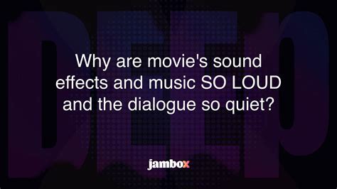 Why are movie's sound effects and music SO LOUD and the dialogue so ...