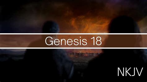 Genesis 18 NKJV - YouTube