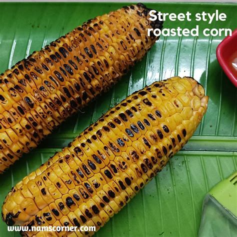 Roasted corn on the cob | Indian Street style roasted corn - nams corner