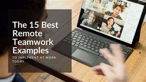 The 15 Best Teamwork Examples to Implement at Work Today