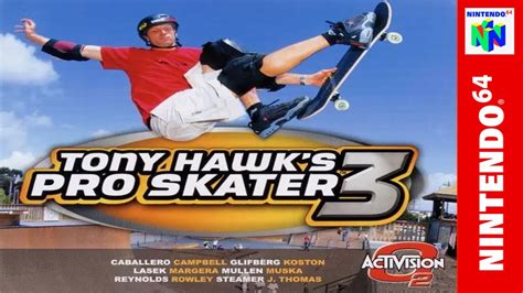 Tony Hawk's Pro Skater 3 (N64) - Full Game Walkthrough / Longplay (4K60ᶠᵖˢ UHD) - YouTube