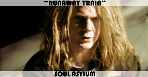 "Runaway Train" Song by Soul Asylum | Music Charts Archive