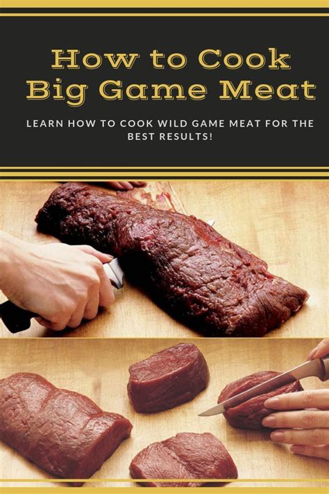 Big-game meat, if cooked properly, is even tastier than choice beef. | Big game recipes, Moose ...