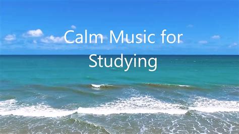 Calm Music for Studying - YouTube